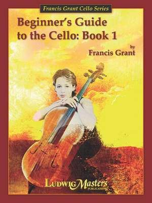 Grant: Beginners Guide To Cello 1
