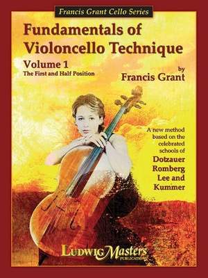 Grant-Dotzauer: Fundamentals Of Violoncello Technique - Volume 1