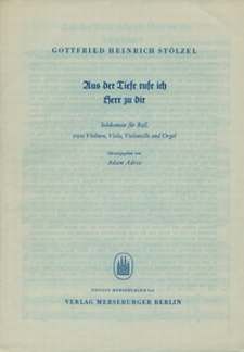 Gottfried Heinrich Stölzel: Aus Der Tiefe Ruf Ich Herr Zu Dir