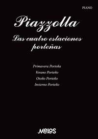 Astor Piazzolla: Las Cuatro Estaciones Portenas