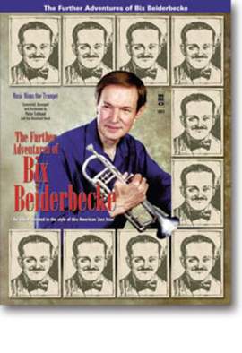 The Further Adventures of Bix Beiderbecke