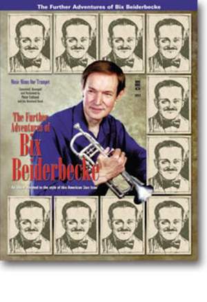 The Further Adventures of Bix Beiderbecke