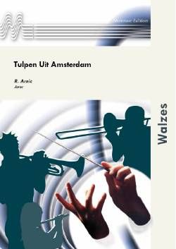 voelen baard operator R. Arnic: Tulpen Uit Amsterdam | Presto Music