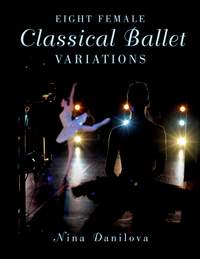 Eight Female Classical Ballet Variations