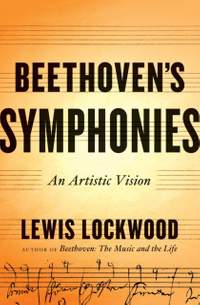 Beethoven's Symphonies: An Artistic Vision