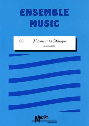 Serge Lancen: Hymn A La Musique