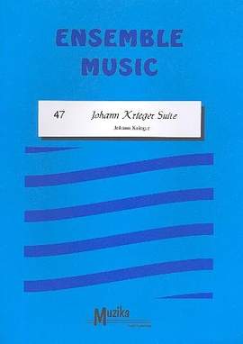 Johann Krieger: Johan Krieger Suite Vol. 47