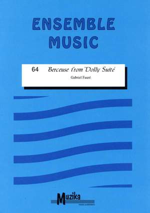 Gabriel Faure: Berceuse From Dolly Suite Vol. 64