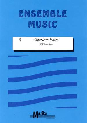 F.W. Meacham: American Patrol Vol.3