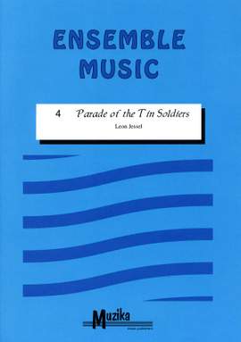 Leon Jessel: Parade Of The Tin Soldiers Vol.4