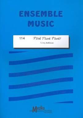 Leroy Anderson: Plink Plank Plunk