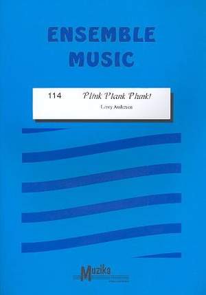 Leroy Anderson: Plink Plank Plunk