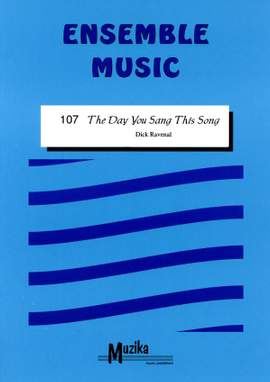 Dick Ravenal: Day You Sang This Song