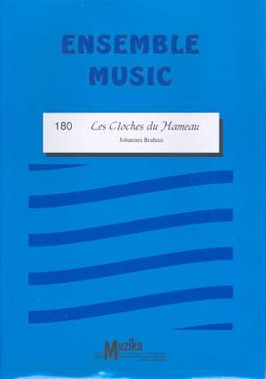 Johannes Brahms: Cloches Du Hameau