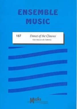 Felix Mendelssohn Bartholdy: Dance Of The Clowns