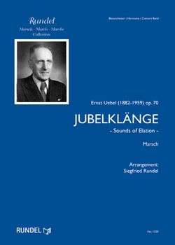 Ernst Uebel: Jubelklänge