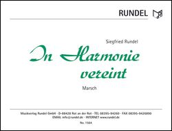 Siegfried Rundel: In Harmonie Vereint