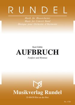Kurt Gäble: Aufbruch