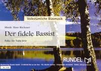 Hans Rückauer: Der fidele Bassist