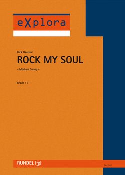Dick Ravenal: Rock My Soul