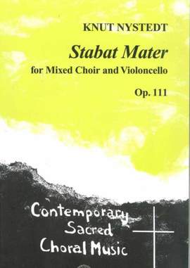 Knut Nystedt: Stabat Mater Opus 111