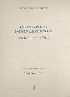 Sonnleithner, Christoph: String Quartet No. 2