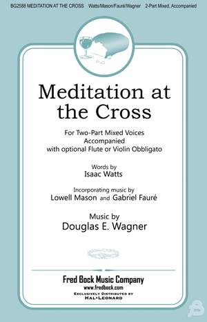 Douglas E. Wagner: Meditation at the Cross