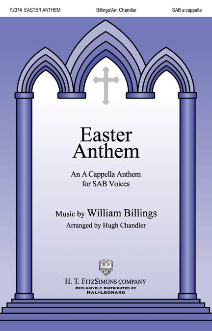 William Billings: Easter Anthem