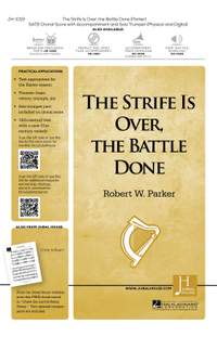 Robert W. Parker: The Strife Is Over, the Battle Done