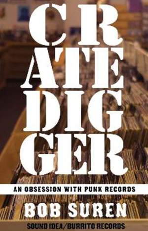 Crate Digger: An Obsession With Punk Records