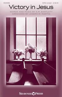 E.M. Bartlett: Victory in Jesus