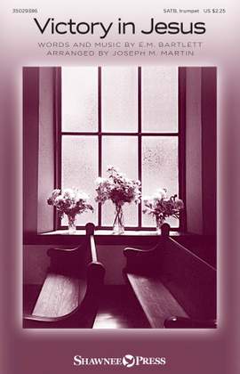 E.M. Bartlett: Victory in Jesus