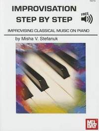 Misah V. Stefanuk: Improvisation Step By Step Book With Online Audio