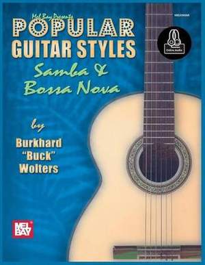 Burkhard Wolters: Popular Guitar Styles - Samba And Bossa Nova Book