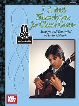 Johann Sebastian Bach: Bach, J. S. Transcriptions For Classic Guitar Book