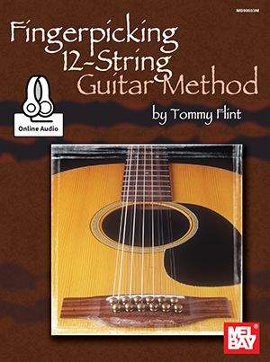 Tommy Flint: Fingerpicking 12-String Guitar Method Book