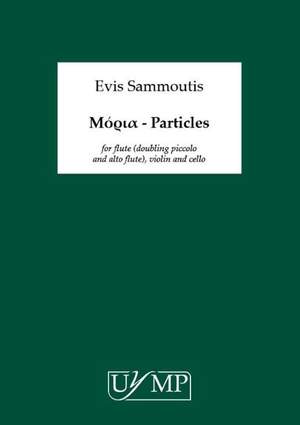 Evis Sammoutis: Particles