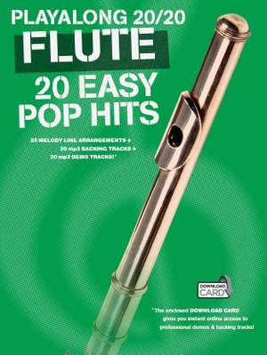 Playalong 20/20 Flute: 20 Easy Pop Hits