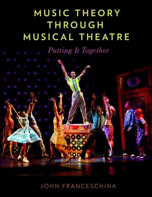 Music Theory through Musical Theatre: Putting It Together