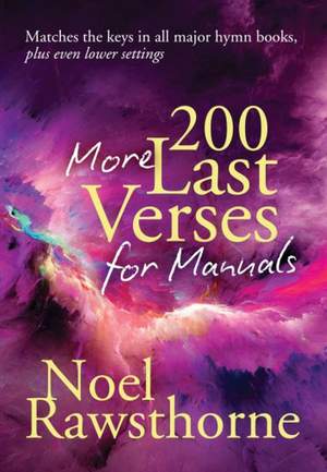200 More Last Verses for Manuals (Revised 2015)