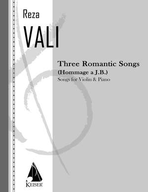 Reza Vali: Three Romantic Songs for Violin and Piano