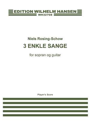 Niels Rosing-Schow: 3 Enkle Sange