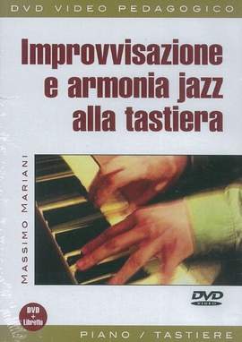 Massimo Mariani: Improvvisazione E Armonia Jazz Alla Tastiera