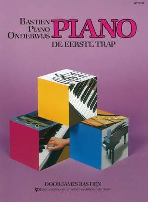Bastien Piano Basics De Eerste Trap (NL)