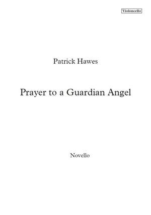 Patrick Hawes: Prayer To A Guardian Angel