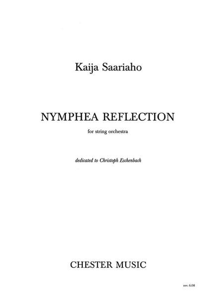 Kaija Saariaho: Nymphea Reflection