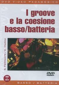 E. Marini_S. Ferrante: I Groove E La Coesione Basso/Batteria
