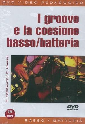 E. Marini_S. Ferrante: I Groove E La Coesione Basso/Batteria