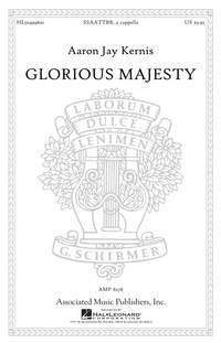 Aaron Jay Kernis: Glorious Majesty
