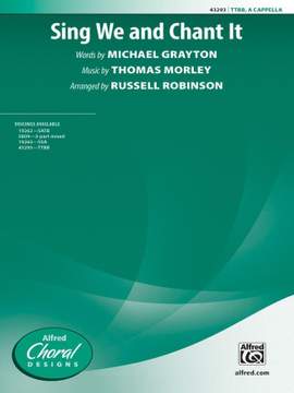 Thomas Morley: Sing We and Chant It